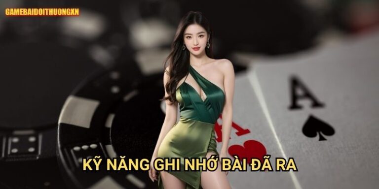 Kỹ năng ghi nhớ bài đã ra: Nâng cao trí nhớ chuyên nghiệp tại Game bài đổi thưởng xn 10 Kỹ năng ghi nhớ bài đã ra: Nâng cao trí nhớ chuyên nghiệp tại Game bài đổi thưởng xn