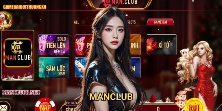 Manclub Gamebaidoithuong Xn - Review Toàn Diện Cổng Game Chất Lượng 4 Manclub Gamebaidoithuong Xn - Review Toàn Diện Cổng Game Chất Lượng